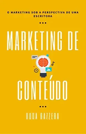 Marketing de Conteúdo: O marketing sob a perspectiva de uma escritora (Digital Pen Livro 1) - Duda Razzera