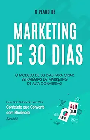 MARKETING DE CONTEÚDO: Como criar um plano de marketing de conteúdo de alta conversão para levar o seu negócio apara o próximo nível - Marco  Rocha