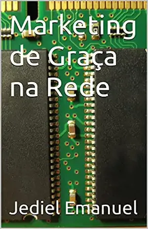 Marketing de Graça na Rede - Jediel Emanuel