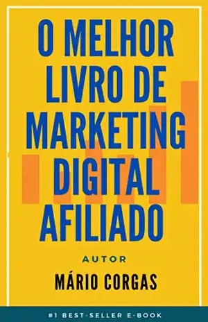 Marketing Digital Afiliado - Mário Corgas