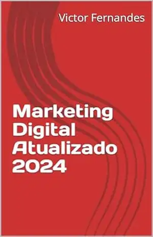 Marketing Digital Atualizado 2024 – Victor Fernandes