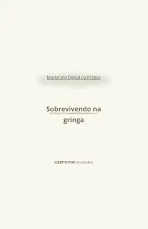 Marketing Digital na Prática - Ana Martins