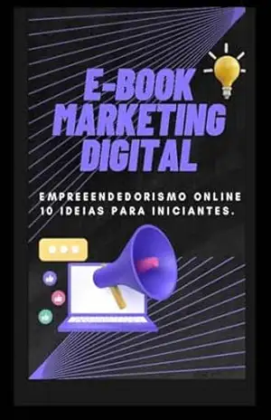 Marketing Digital para iniciantes pdf: 10 ideias para iniciantes - Fran Souza