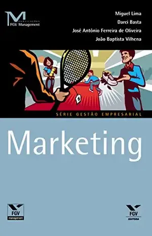Marketing (FGV Management) - Darci Basta