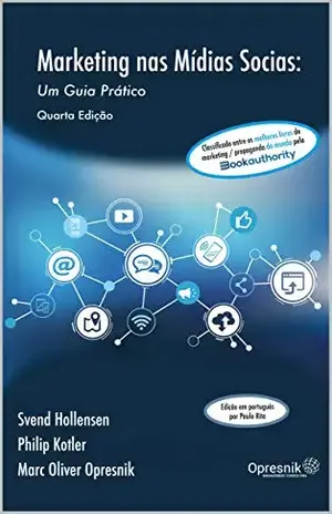 Marketing nas Mídias Sociais: Um Guia Prático (Opresnik Management Guides Livro 26) - Marc Opresnik