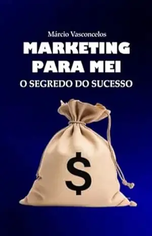 Marketing Para Mei – Carlos Márcio Salles De Vasconcelos