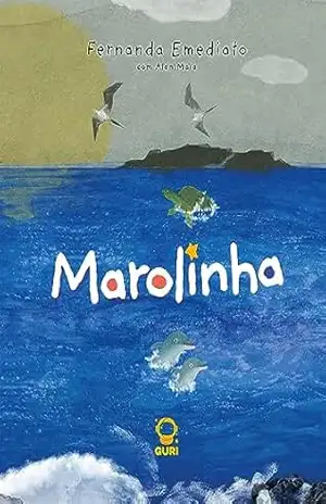Marolinha: Edição acessível com descrição de imagens (Coleção Fernanda Emediato Livro 6) – Fernanda Emediato