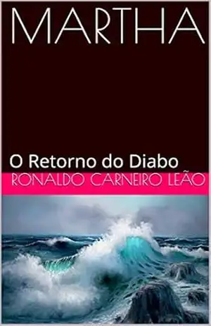 MARTHA: O Retorno do Diabo – Ronaldo Carneiro Leão