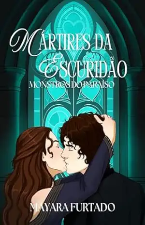 Mártires da Escuridão: Monstros do Paraíso - Mayara Furtado