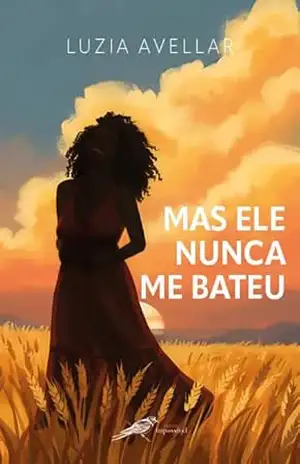 MAS ELE NUNCA ME BATEU – Luzia Avellar