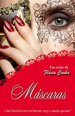 Máscaras: Conto – Flávia Cunha
