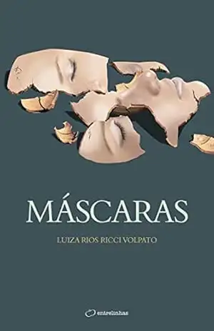 Máscaras – Luiza Rios Ricci Volpato