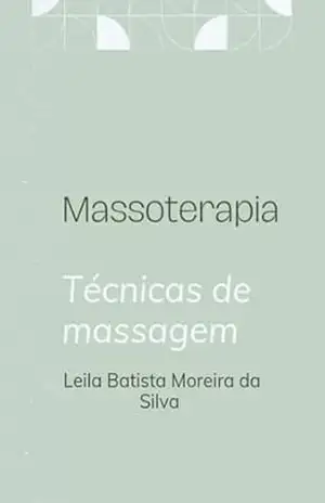 Massoterapia – Leila Batista Moreira Da Silva