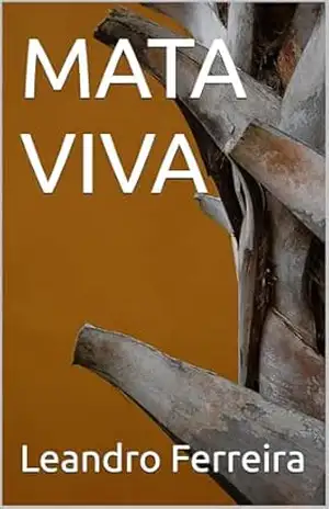 MATA VIVA - Leandro  Ferreira