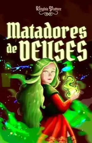 Matadores de Deuses – Virgínia Pastore