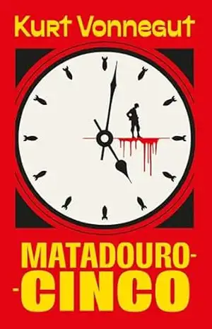 Matadouro–cinco (Nova Edição) – Kurt Vonnegut