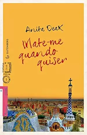 Mate–me quando quiser – Anita Deak