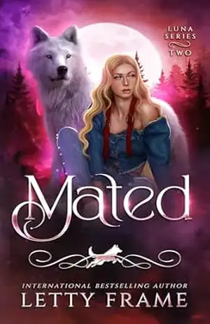 Mated: Um romance paranormal reverse harem com lobisomens e vampiros (A série Luna Livro 2) – Letty Frame