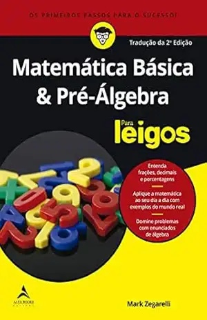 Matemática Básica & Pré–Álgebra - Mark Zegarelli