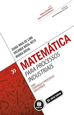 Matemática para Processos Industriais (Tekne) – Orlando Natal Neto