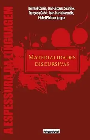 Materialidades discursivas – Bernard (Cord.) Conein