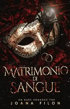 Matrimonio di Sangue: A disputa pelo poder – Joana Filon