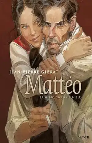 Mattéo: Primeiro Ciclo (1914–1919) – Jean-Pierre Gibrat