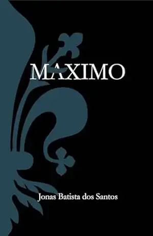 MAXIMO – Jonas Batista dos Santos