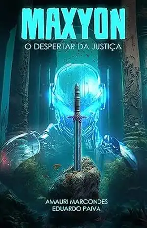 Maxyon: O Despertar da Justiça – Amauri Marcondes