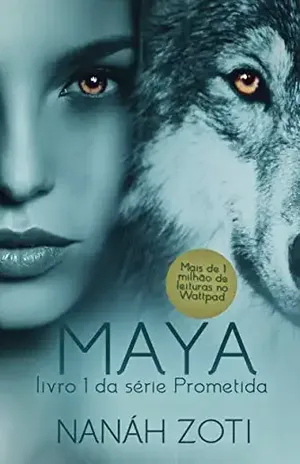 Maya (Série Prometida Livro 1) – Nanáh Zoti