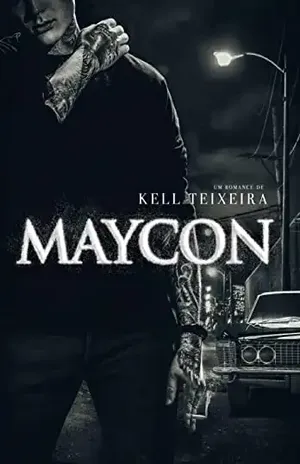 Maycon (Meu vício Livro 2) - Kell Teixeira