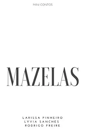 Mazelas – Rodrigo De Oliveira
