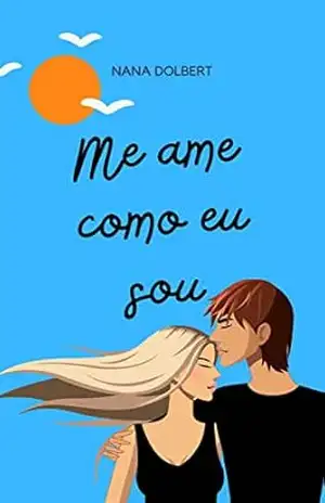 Me ame como eu sou – Nana Dolbert