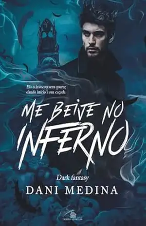 Me beije no inferno – Dani Medina