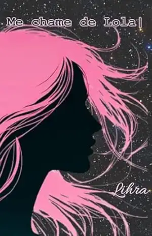 Me Chame de Lola – Lihra