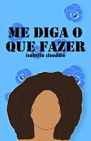 Me diga o que fazer: Um romance inspirado em Lee Taemin – Isabella Clouddie