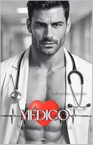 Médico: Seu toque me cura – Valentina Zigaran