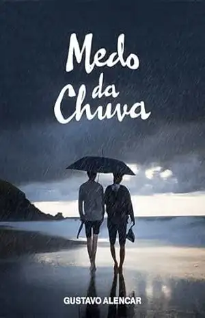 Medo da Chuva – Gustavo Alencar