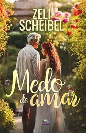 Medo de amar: O medo de amar é tão assustador quanto a solidão de si mesmo. - Zeli Scheibel