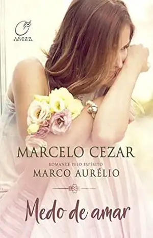 Medo de Amar – Marcelo Cezar