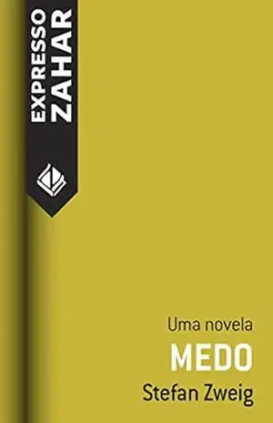 Medo: Uma novela – Stefan Zweig