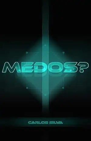 Medos? – Carlos Silva
