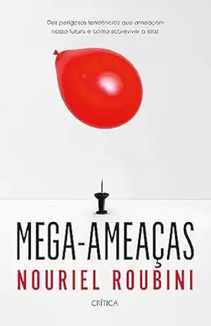 Mega–ameaças – Nouriel Roubini