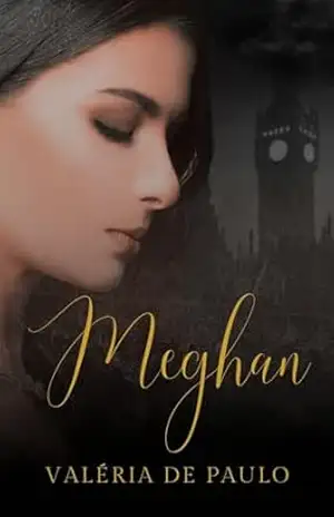 Meghan – Valéria  de Paulo
