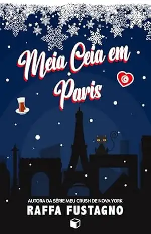 Meia Ceia em Paris (Natal 2024) – Raffa  Fustagno