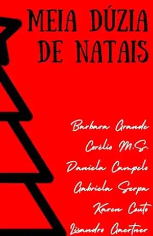 Meia dúzia de Natais – Lisandro Gaertner