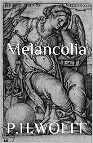 Melancolia - P.H. Wolff