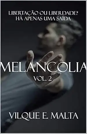 Melancolia Vol. 2 – Vilque E. Malta