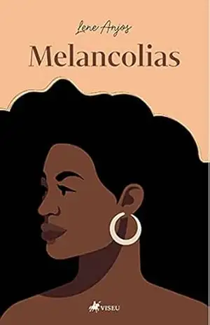 Melancolias – Lene Anjos