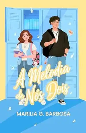 Melodia de Nós Dois – Marília  G. Barbosa